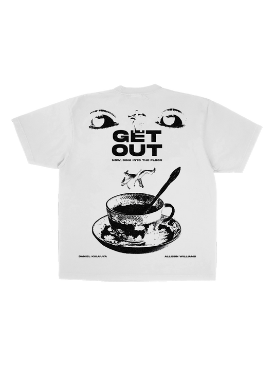 Get Out Tea Tee